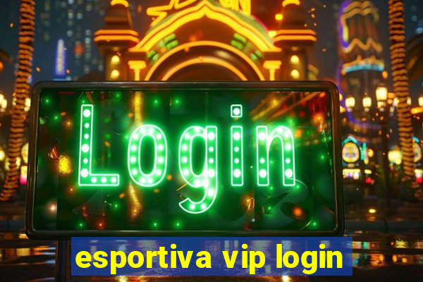 esportiva vip login